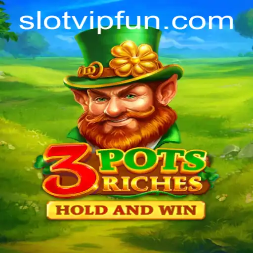 The Thrilling World of 3potsRiches: A Deep Dive into the Slotvip Experience