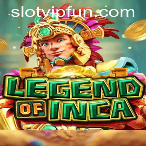 Discovering the Thrills of LegendofInca: A SlotVIP Adventure