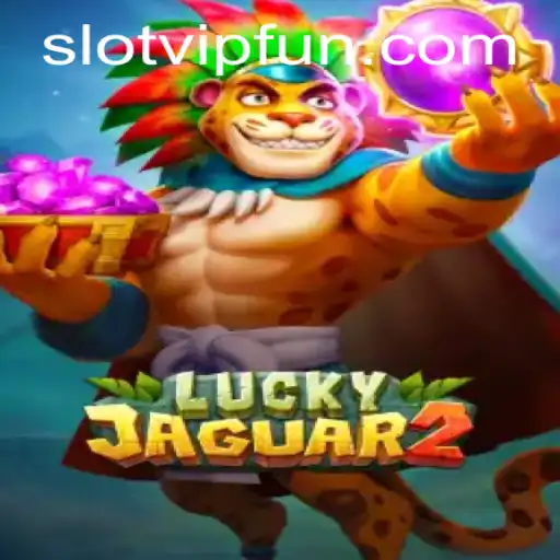 Exploring the Thrills of Luckyjaguar2: A Premier Slot Experience with Slotvip Features