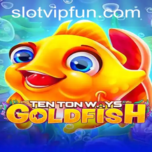 Dive into the World of TenTonWaysGoldfish: A Comprehensive Guide