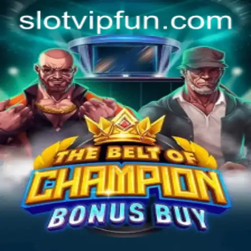 TheBeltOfChampionBonusBuy - An Exciting Journey into the World of SlotVIP